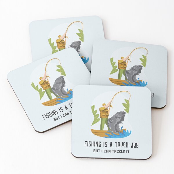 Item preview, Fishing Is A Tough Job But I Can Tackle It designed and sold by KLINESTORE.
