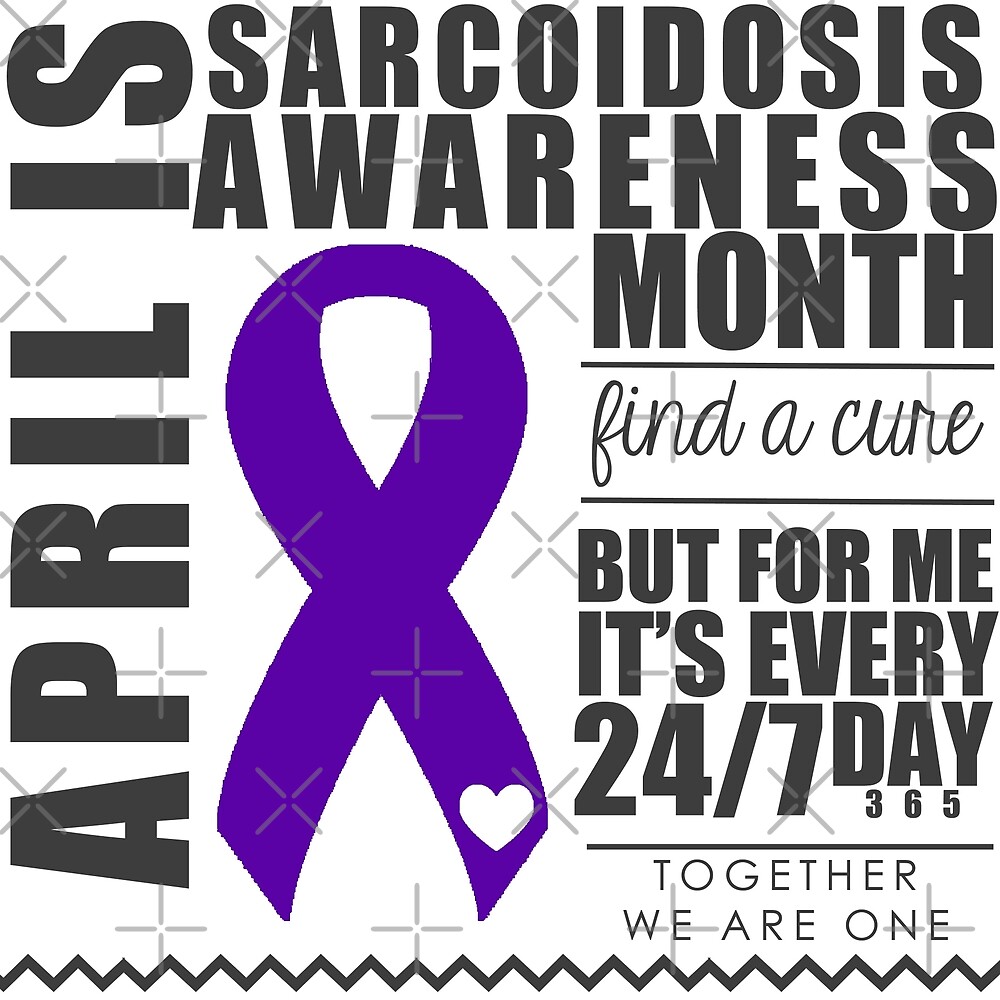"April Sarcoidosis Awareness Month" by Nisa Katz Redbubble