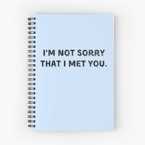 Item preview, Vampire Diaries Quotes, I'm not sorry that I met you designed and sold by Roostaman.