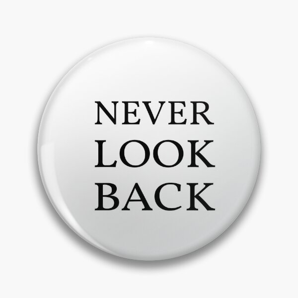 Item preview, Never look back, Forget the past, Live the present, Move on, Motivation designed and sold by cyhdesign.