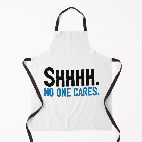 Item preview, SHH No One Cares Joke designed and sold by Sour Soul.