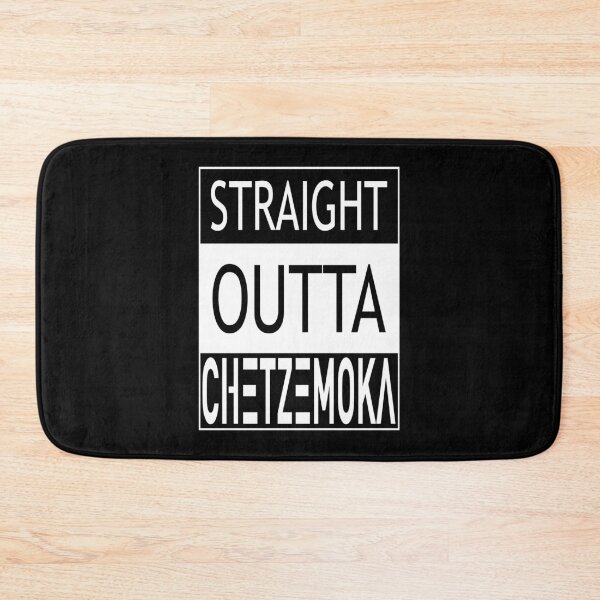 Item preview, STRAIGHT OUTTA CHETZEMOKA designed and sold by Order42.