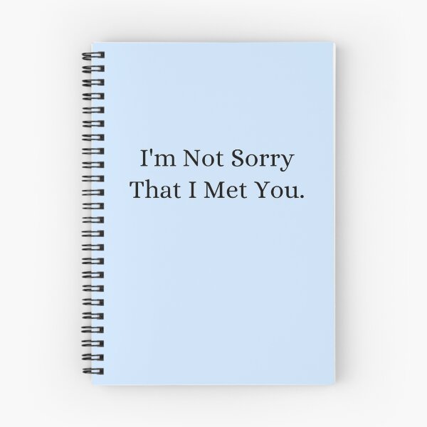Item preview, Vampire Diaries Quotes, I'm not sorry that I met you designed and sold by Roostaman.