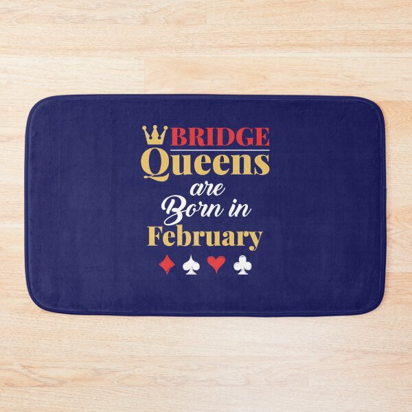Item preview, Bridge Queens Are Born in February  designed and sold by jaygo.