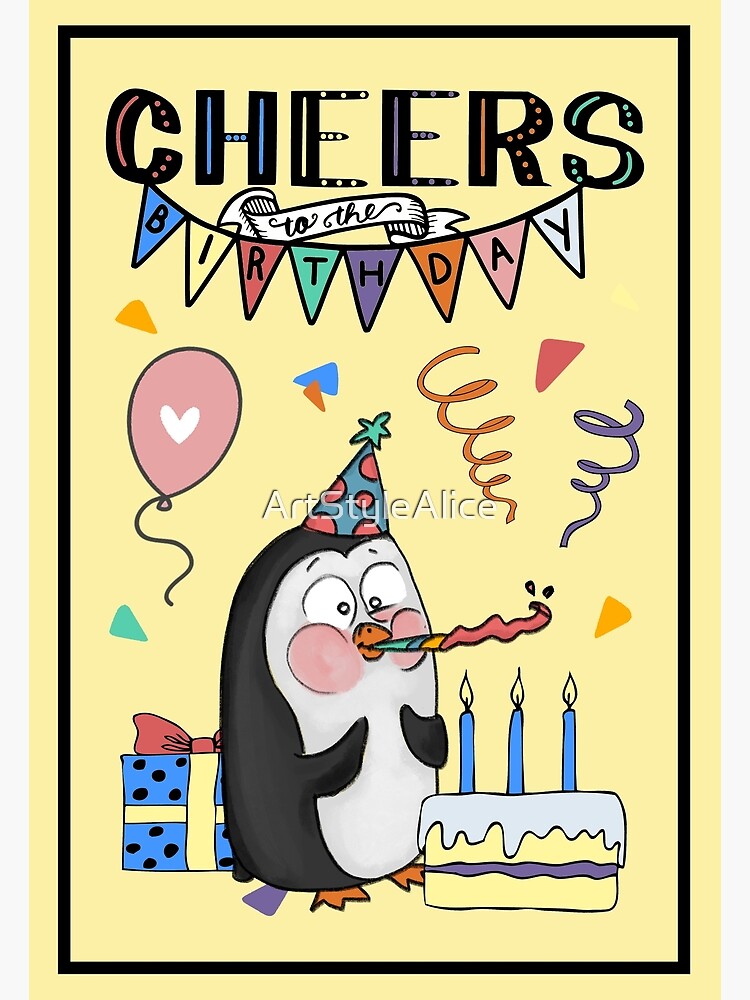 Carte De Vœux Joyeux Anniversaire Pingouin Cheers Par Artstylealice Redbubble