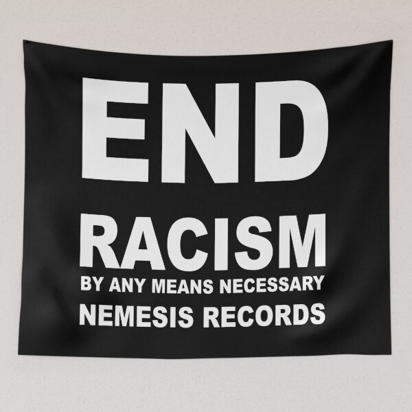 Item preview, END RACISM - END RACISM BY ANY MEANS NECESSARY NEMESIS RECORDS designed and sold by HINDAM4U.