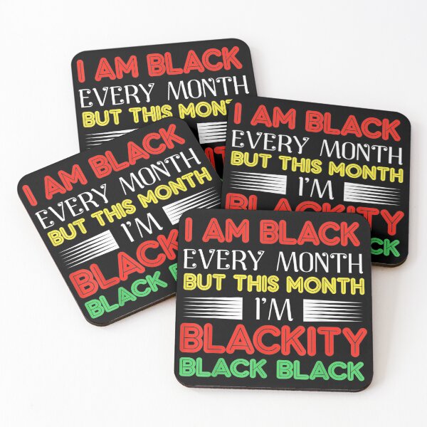 Item preview, I Am Black Every Month But This Month Im Blackity Black designed and sold by ADAMANDREWSAU.