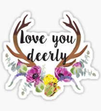 Love You Deerly Sticker