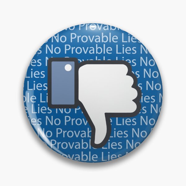 Item preview, Facebook No Provable Lies designed and sold by ArtofDissent.