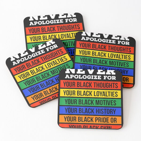 Item preview, Never Apologize For Your Blackness  Black History Month designed and sold by ALISONABBOTTAU.