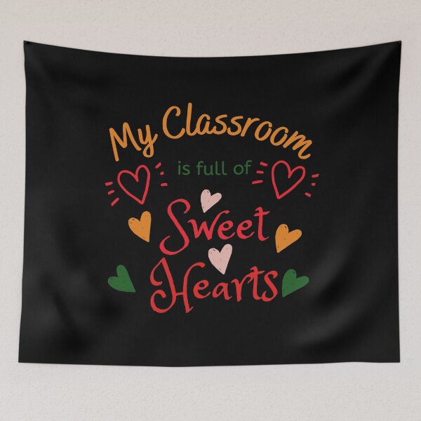 Item preview, My classroom is full of sweet hearts designed and sold by nadiahaq.