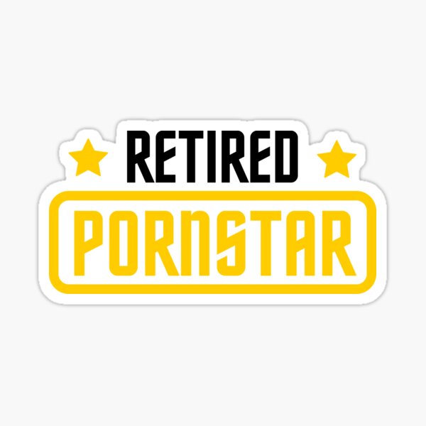 Estrella del porno jubilada - Porno Pegatina