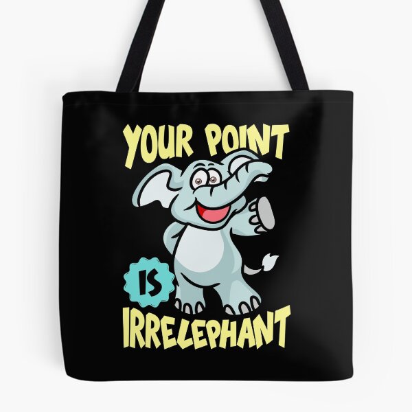 Item preview, Funny Your Point Is Irrelephant Baby Elephant Pun designed and sold by perfectpresents.