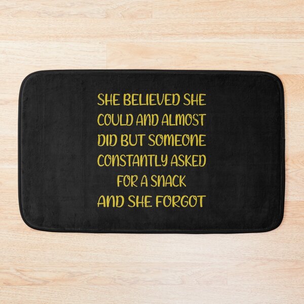 Item preview, She Believed She Could And Almost Did But Someone Constantly Asked For A Snack And She Forgot, Funny Mom Shirt, Mom Life Shirt, Mom Tee designed and sold by Ristinga.