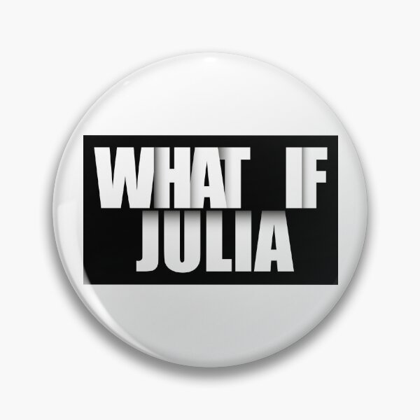 Item preview, What if julia designed and sold by VikiQuick.