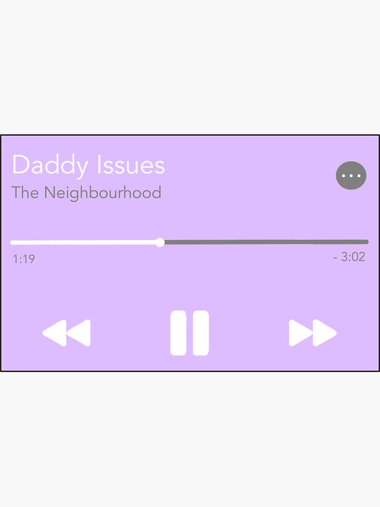The neighbourhood- Daddy Issues : r/TheNeighbourhood