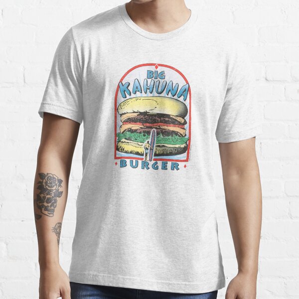 Big Kahuna Burger Essential T-Shirt