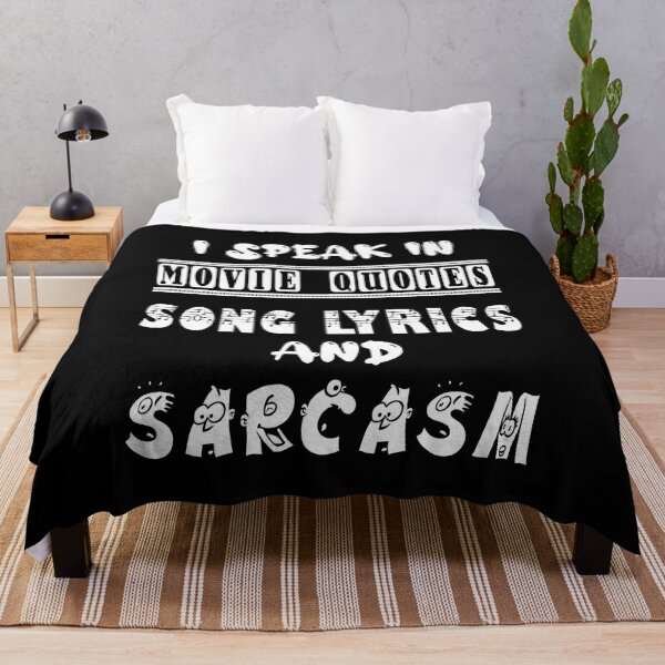 Item preview, I Speak In Movie Quotes, Song Lyrics And Sarcasm designed and sold by Deni2000.
