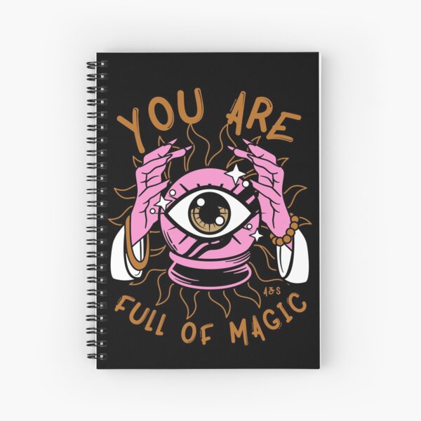 Tu es plein de magie Cahier à spirale