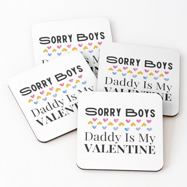 Item preview, Sorry Boys Daddy is My Valentine - Valentines Day Funny designed and sold by happyshopg.