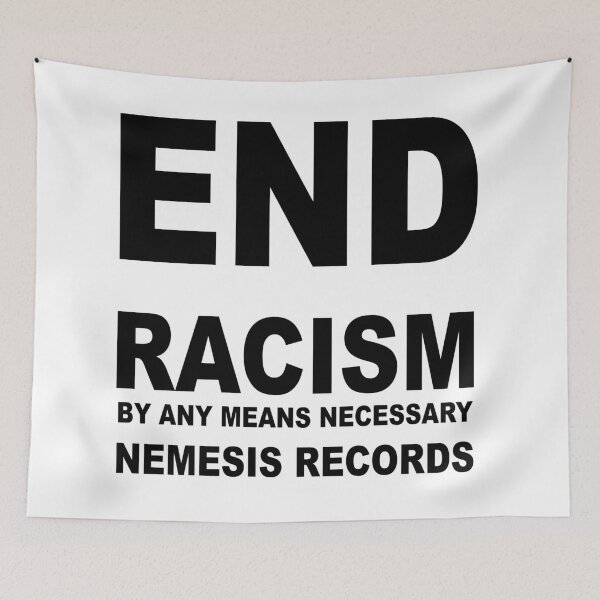 Item preview, END RACISM BY ANY MEANS NECESSARY NEMESIS RECORDS designed and sold by HINDAM4U.