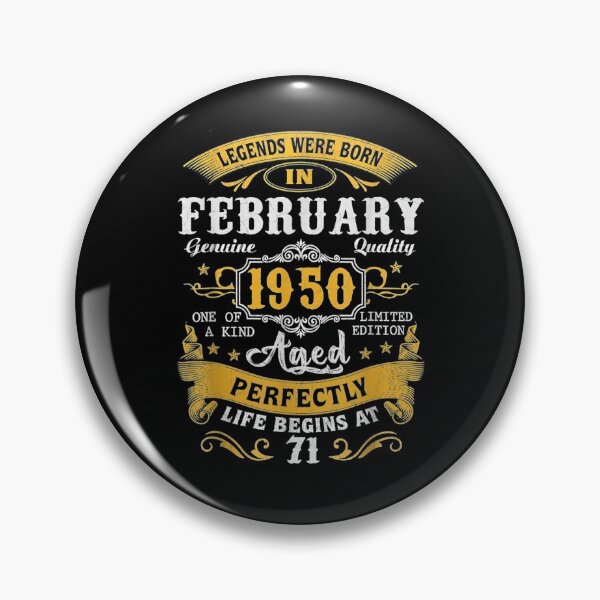 Item preview, Legends Were Born In February 1950 71st Birthday Gifts designed and sold by shirleyfinley.
