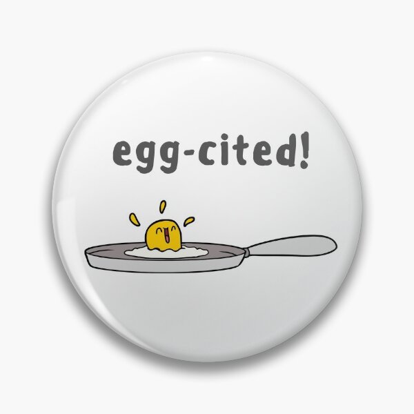 Item preview, Egg-cited, Excited, Egg Pun designed and sold by GoodMoodFood.