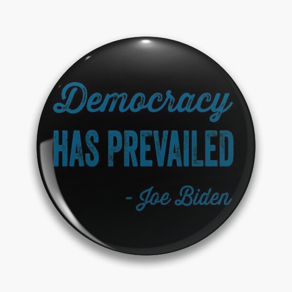 Item preview, Democracy Has Prevailed Biden Inauguration 2021 designed and sold by SoloTravelerSt.