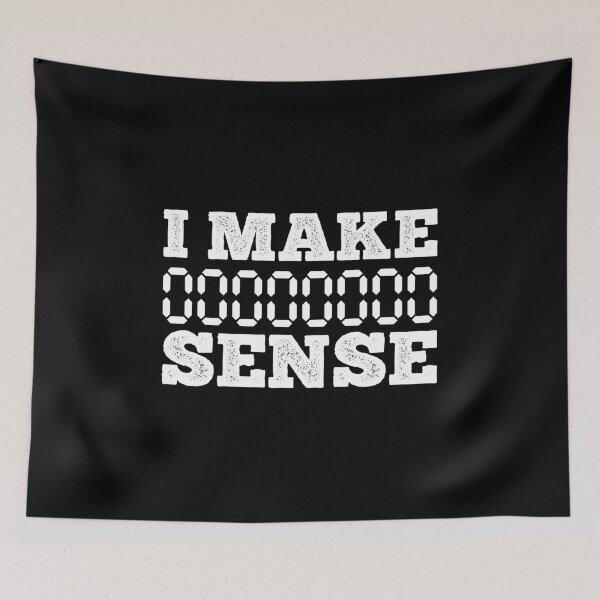 Item preview, I Make Zero Sense (No Sense) designed and sold by 24FAHSION.