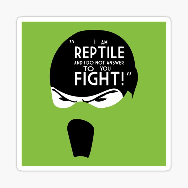 Artikel-Vorschau von "Ich bin ein Reptil und ich antworte dir nicht, dass du kämpfst!" Mortal Kombat, designt und verkauft von Alex3214.