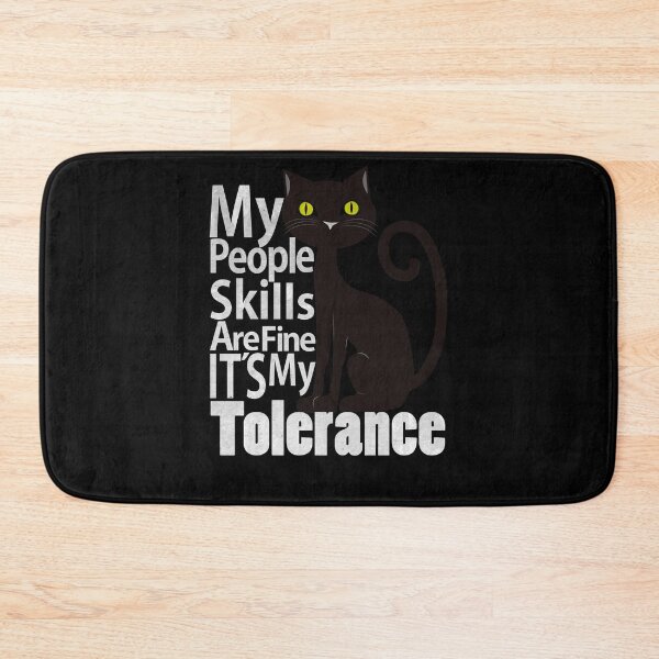 Item preview, My People Skills Are Fine It S My Tolerance introvert funny cat. designed and sold by Rajpramanik.