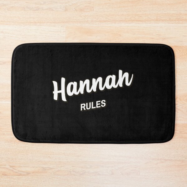 Item preview, Hannah rules custom name designed and sold by CrazyHowCool.