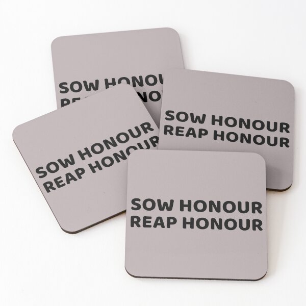 Item preview, SOW HONOUR REAP HONOUR designed and sold by CoopClothing.