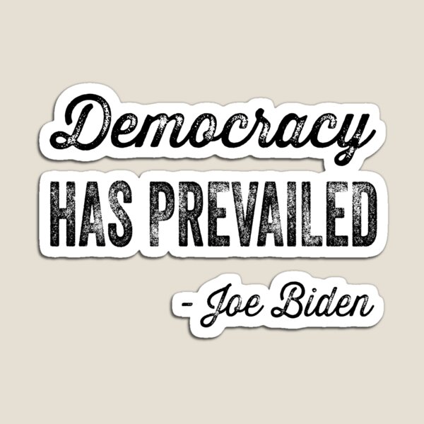 Item preview, Democracy Has Prevailed Biden Inauguration 2021 designed and sold by SoloTravelerSt.