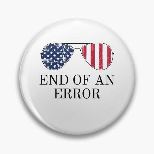Item preview, Joe Biden "End of an Error" Aviator Sunglasses Inauguration Political Quote Humor designed and sold by ZEROXCOOL.
