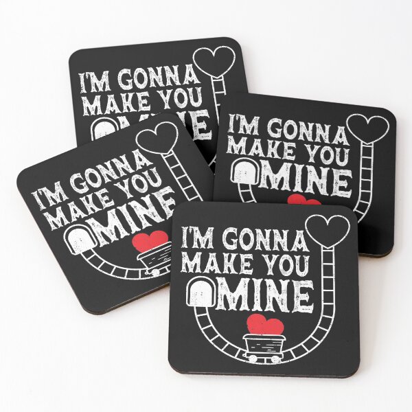 Item preview, I'M GONNA MAKE YOU MINE, VALENTINE'S DAY PUNS designed and sold by TheFirstOne.