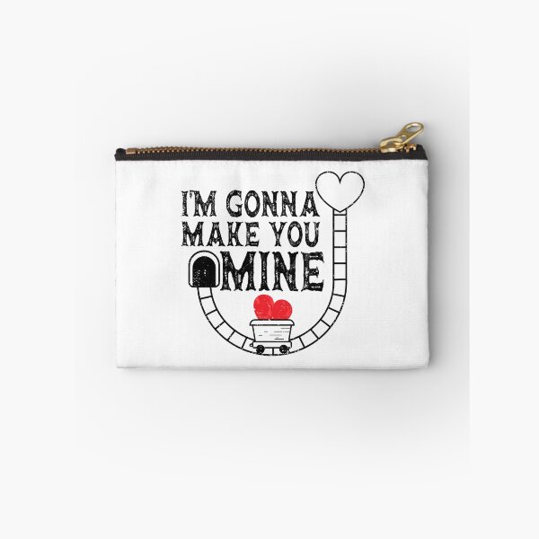 Item preview, I'M GONNA MAKE YOU MINE, VALENTINE'S DAY PUNS designed and sold by TheFirstOne.