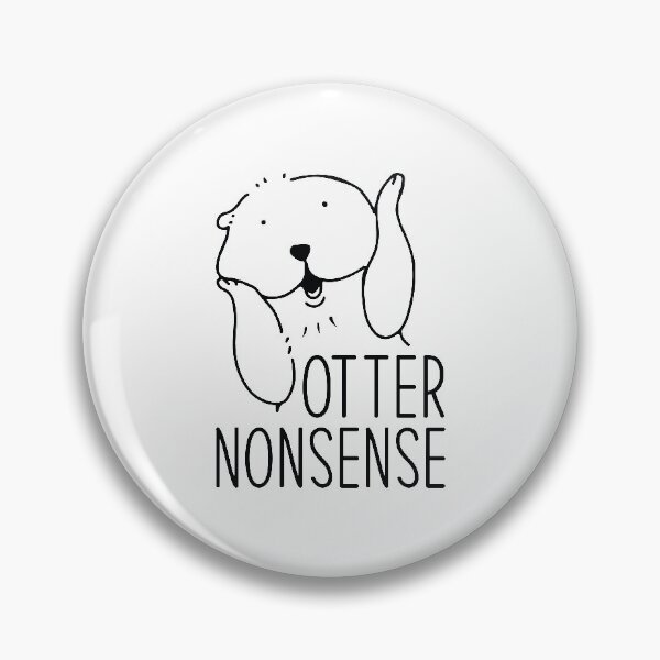 Item preview, Otter Nonsense designed and sold by cherrific.