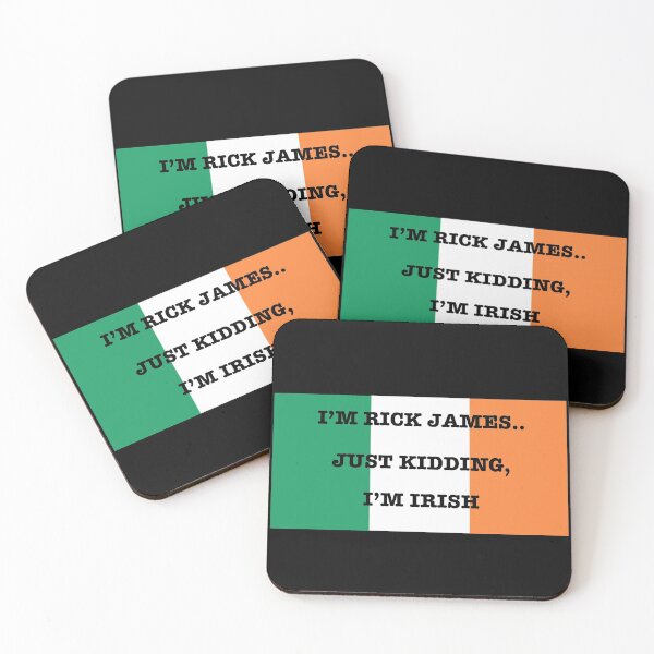 Item preview, I'M RICK JAMES.. JUST KIDDING, I'M IRISH designed and sold by LovelyGames.