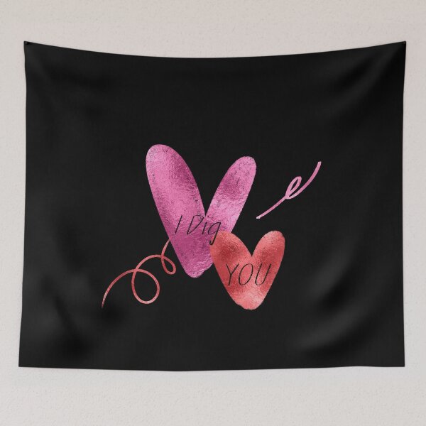Item preview, I Dig You Hearts designed and sold by New Vision Designs.
