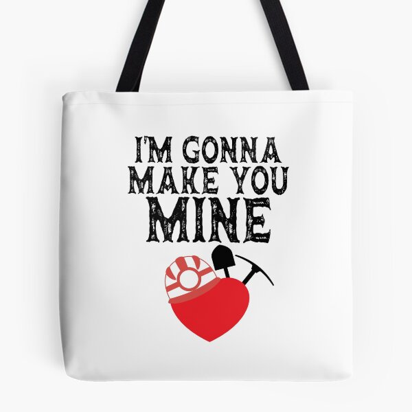 Item preview, I'M GONNA MAKE YOU MINE, VALENTINE'S DAY PUNS designed and sold by TheFirstOne.