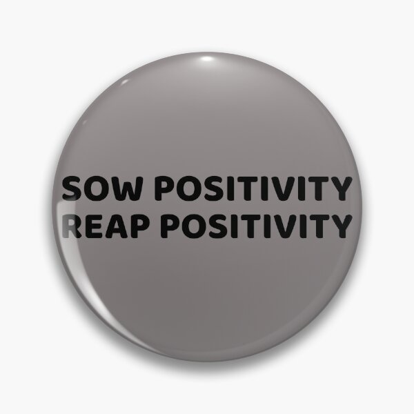 Artikelvorschau, SOW POSITIVITY REAP POSITIVITY entworfen und verkauft von CoopClothing.