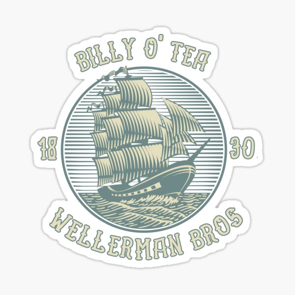"Wellerman Bros Billy O' Tea" Sticker for Sale by Grimpops Redbubble