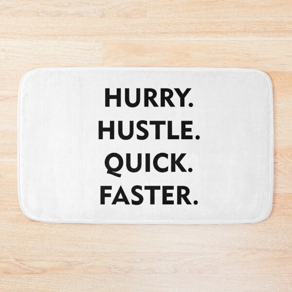 Item preview, hurry hustle designed and sold by MallsD.