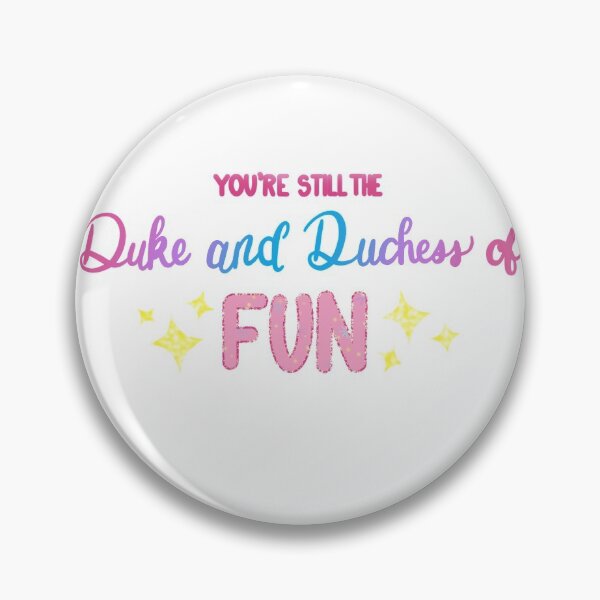 Item preview, Duke and Duchess of Fun designed and sold by juliasb22.