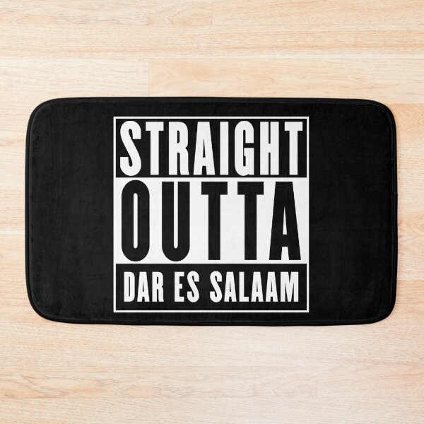 Item preview, Straight Outta Dar es Salaam designed and sold by RandomStuffShop.