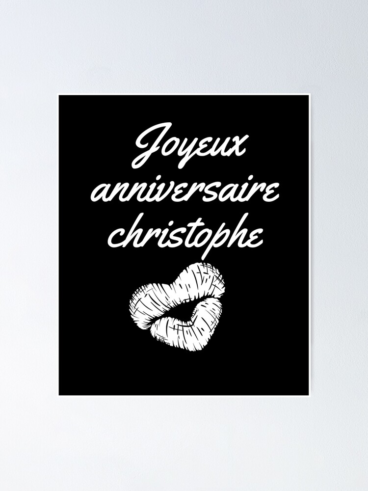 Happy Birthday Christophe Poster By Mustangboutique Redbubble