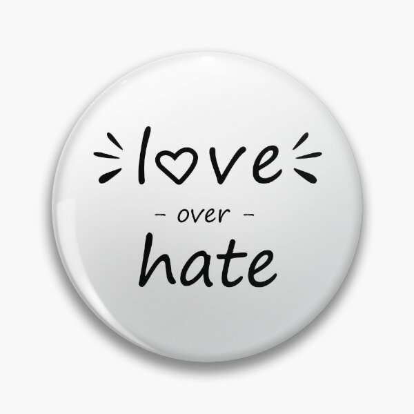 Item preview, Love over hate designed and sold by LemonCreations.