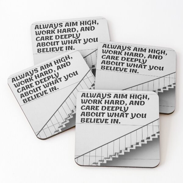 Item preview, ALWAYS AIM HIGH, WORK HARD, AND CARE DEEPLY ABOUT WHAT YOU BELIEVE IN. designed and sold by Bonicrazypeople.