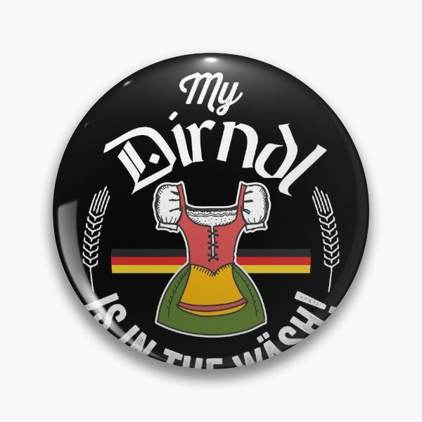 Item preview, Funny Oktoberfest My Dirndl Is In The Wash designed and sold by majuga.
